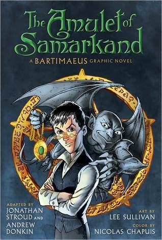 The Amulet of Samarkand Graphic Novel (The Bartimaeus Sequence)