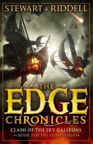The Edge Chronicles 3: Clash of the Sky Galleons: Third Book of Quint