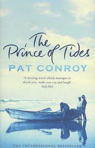 The Prince Of Tides: by Pat Conroy