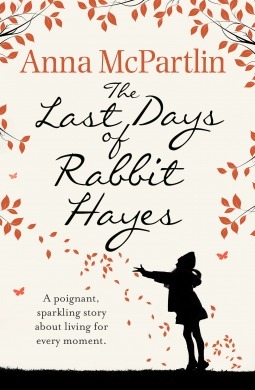 The Last Days of Rabbit Hayes: The unforgettable Richard and Judy Book Club pick