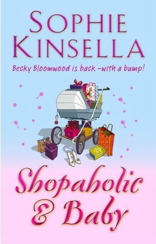 Shopaholic & Baby: (Shopaholic Book 5)