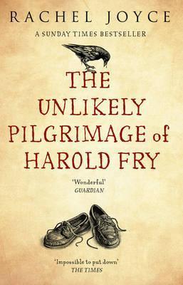 The Unlikely Pilgrimage Of Harold Fry: The uplifting and redemptive No. 1 Sunday Times bestseller (Harold Fry, 1)