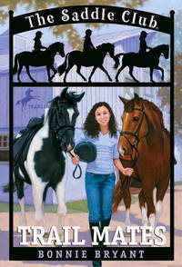 Trail Mates (Saddle Club, Band 5)