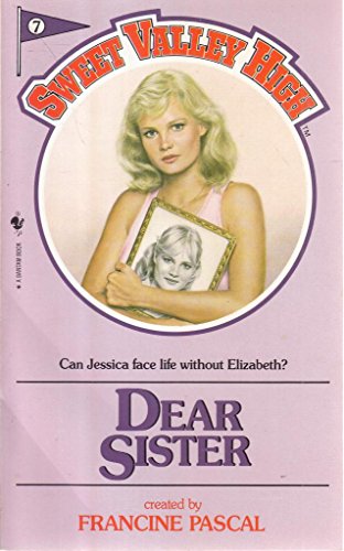 Dear Sister (Sweet Valley High)