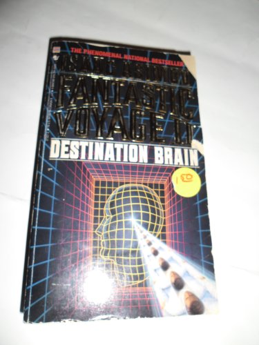 FANTASTIC VOYAGE II: DESTINATION BRAIN
