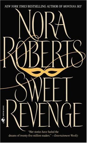 Sweet Revenge: A Novel