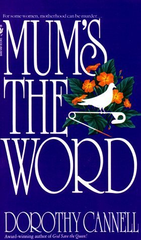 Mum's the Word (Ellie Haskell, Band 3)