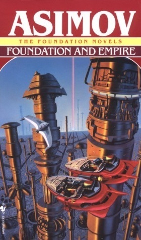 Foundation and Empire: Isaac Asimov
