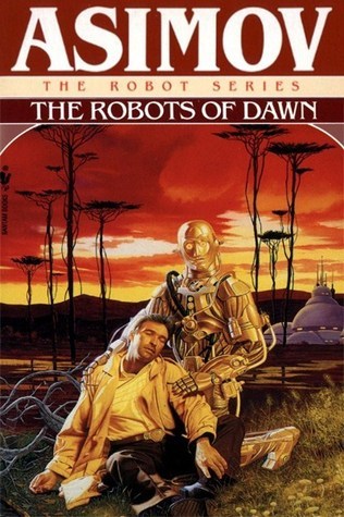 The Robots of Dawn (The Robot Series, Band 4)