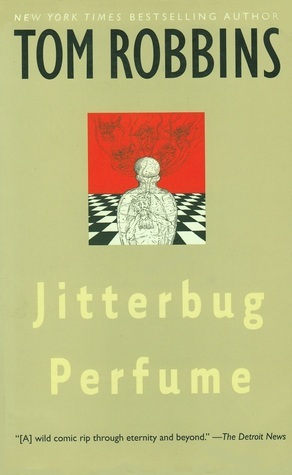 Jitterbug Perfume: A Novel