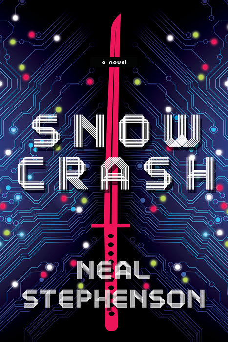 Snow Crash: A Novel