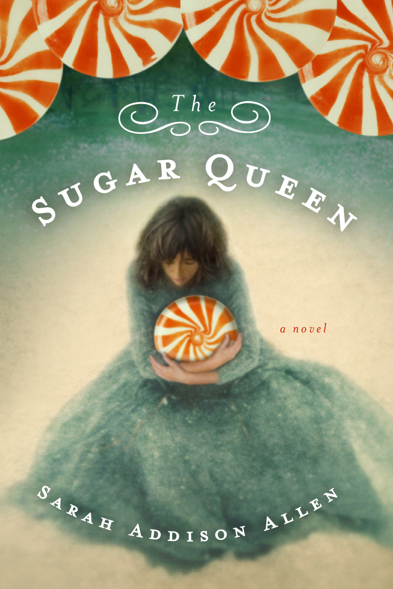 The Sugar Queen: A Novel (Random House Reader's Circle)