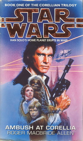 Star Wars: Ambush at Corellia (Star Wars: The Corellian Trilogy)