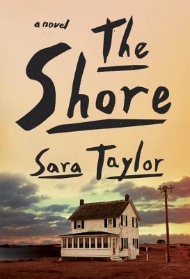 The Shore: A Novel