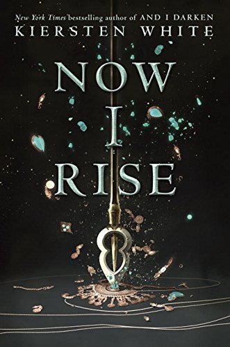 Now I Rise (And I Darken, Band 2)