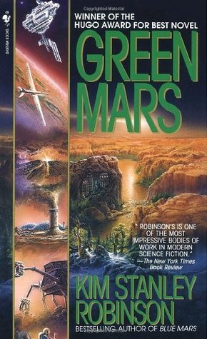 Green Mars: Kim Stanley Robinson (Mars Trilogy, Band 2)