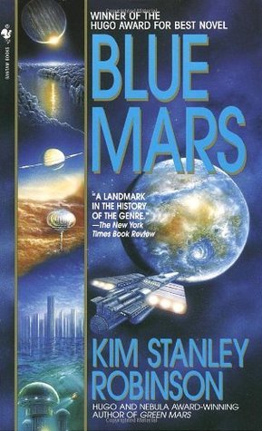 Blue Mars: Kim Stanley Robinson (Mars Trilogy, Band 3)