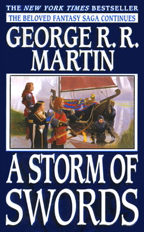 A Song of Ice and Fire 3. A Storm of Swords.: A Song of Ice and Fire: Book Three