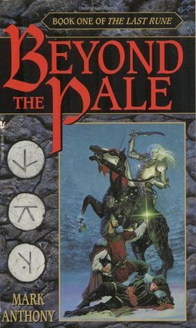 Beyond the Pale: Book One of The Last Rune