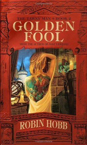 Golden Fool: The Tawny Man Trilogy Book 2
