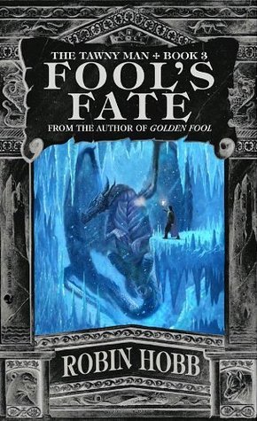 Fool's Fate: The Tawny Man Trilogy Book III
