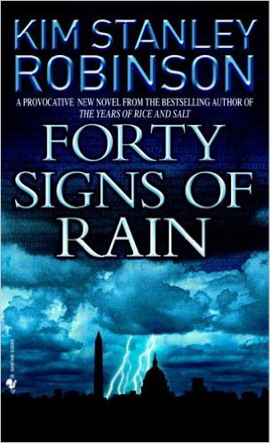 Forty Signs of Rain (Science in the Capital, Band 1)