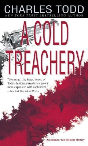 A Cold Treachery (Inspector Ian Rutledge, Band 7)