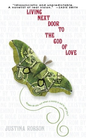 Living Next Door to the God of Love: A Novel