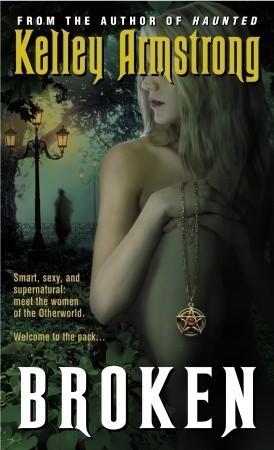 Broken (The Women of the Otherworld Series, Band 6)