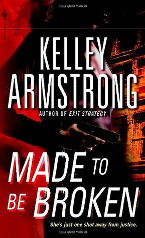 Made to Be Broken (Nadia Stafford, Band 2)