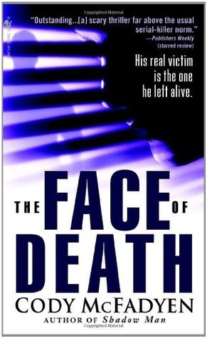 The Face of Death: His real victime is the one he left alive (Smoky Barrett, Band 2)