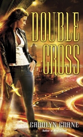 Double Cross (Disillusionists, Band 2)