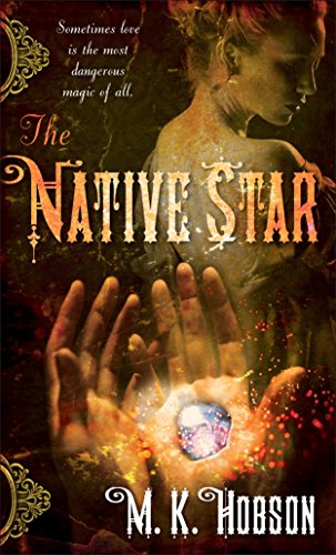 The Native Star (Veneficas Americana, Band 1)