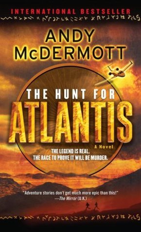 The Hunt for Atlantis: A Novel (Nina Wilde and Eddie Chase, Band 1)