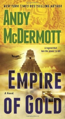 Empire of Gold: A Novel (Nina Wilde and Eddie Chase, Band 7)