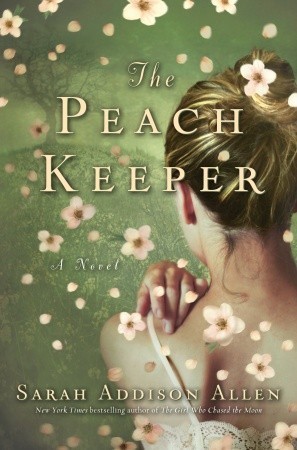 The Peach Keeper: A Novel