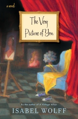 The Very Picture of You: A Novel