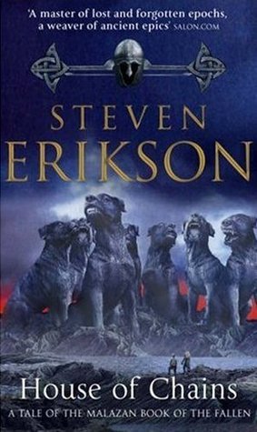 House of Chains: Malazan Book of the Fallen 4 (The Malazan Book Of The Fallen, 4)
