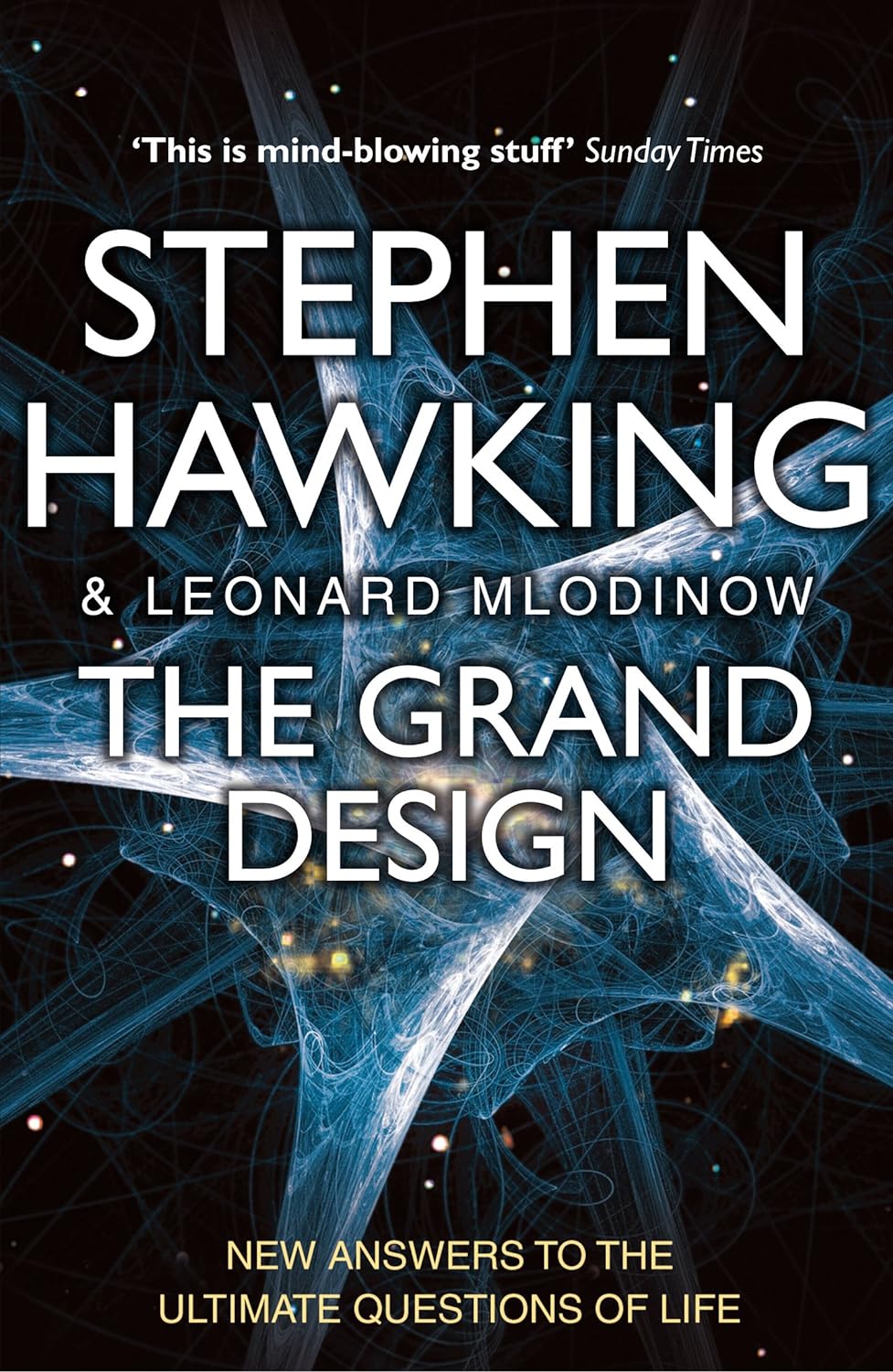 The Grand Design: New Answers to the Ultimate Questions of Life