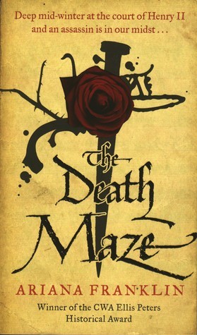 The Death Maze: Mistress of the Art of Death, Adelia Aguilar series 2