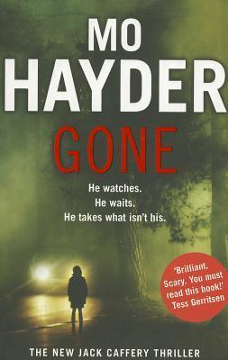 Gone: Featuring Jack Caffrey, star of BBC’s Wolf series. A scary and page-turning thriller from the bestselling author (Jack Caffery)