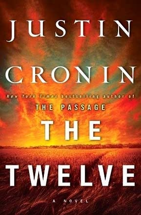 The Twelve (Book Two of The Passage Trilogy): A Novel (Book Two of The Passage Trilogy)
