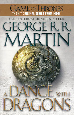 A Dance with Dragons: A Song of Ice and Fire: Book Five