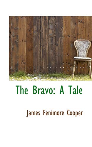 The Bravo: A Tale