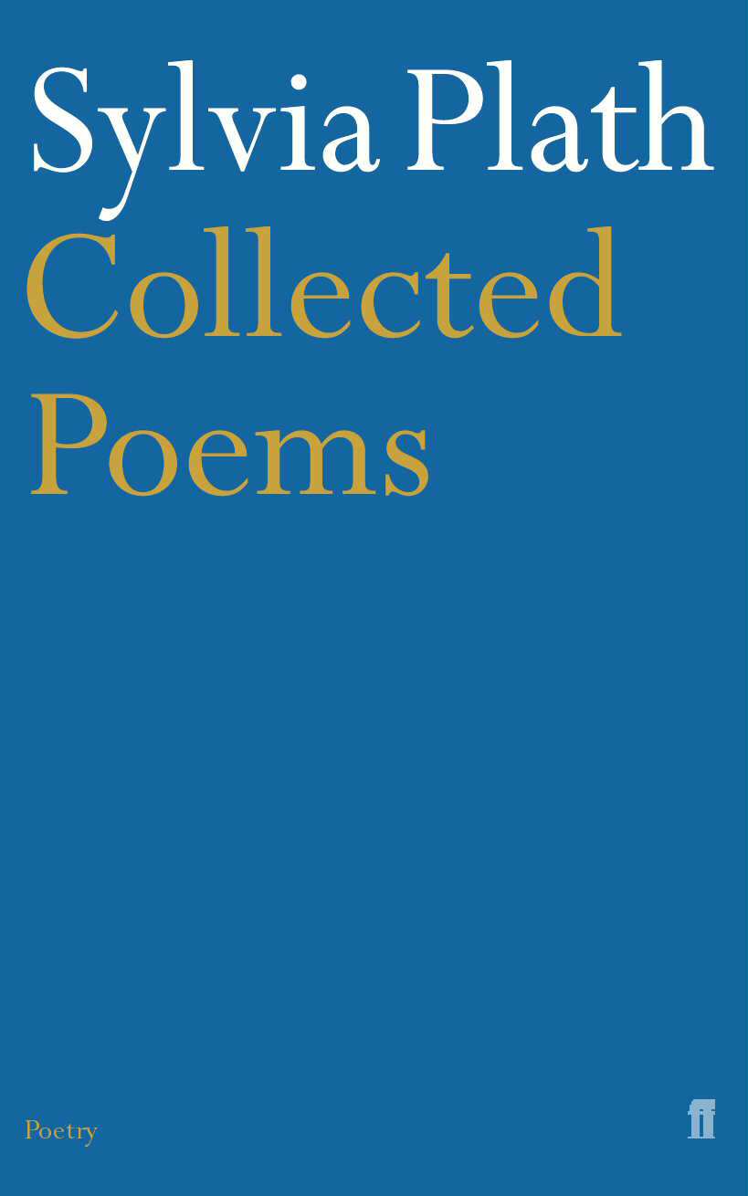 Collected Poems: Sylvia Plath