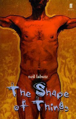 The Shape of Things (Faber Drama)