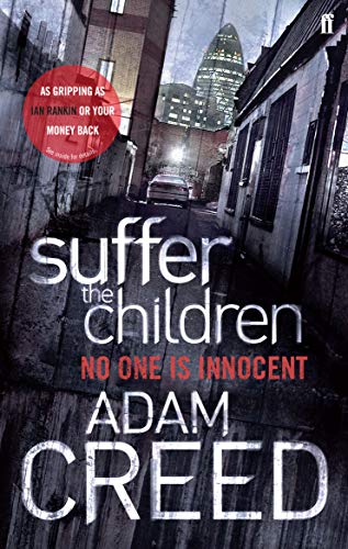 Suffer the Children (DI Staffe, Band 1)
