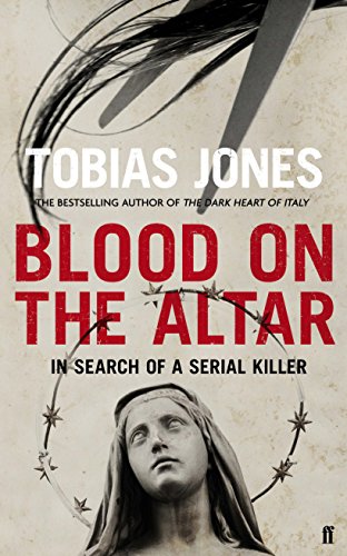 Blood on the Altar: In Search of a Serial Killer