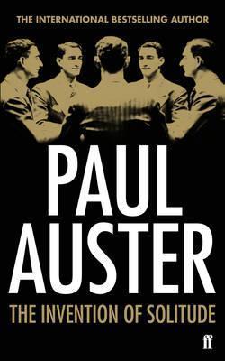 The Invention of Solitude: Paul Auster