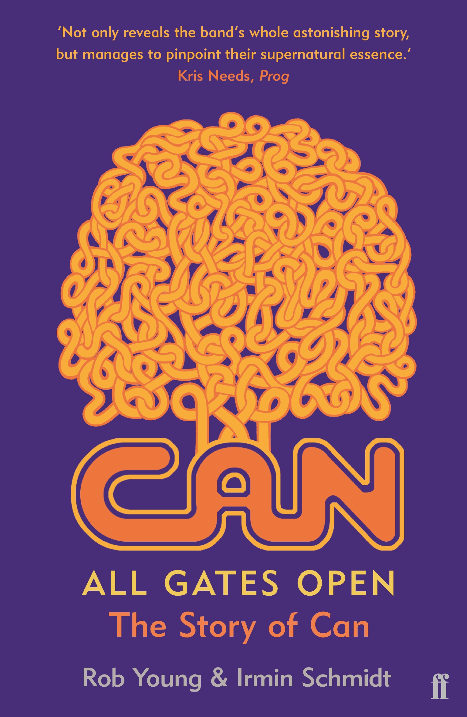 All Gates Open: The Story of Can (Faber Social)